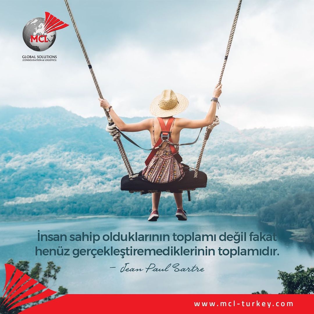 İnsan sahip olduklarının toplamı değil fakat henüz gerçekleştiremediklerinin toplamıdır. Jean Poul Sartre