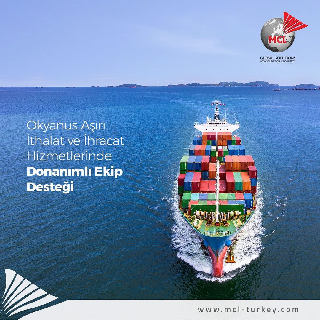 Okyanus aşırı ithalat ve ihracat hizmetlerinde donanımlı ekip desteği.