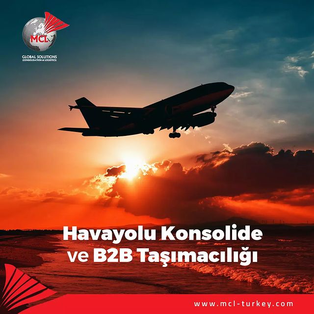 Havayolu Konsolide ve B2B Taşımacılığı...